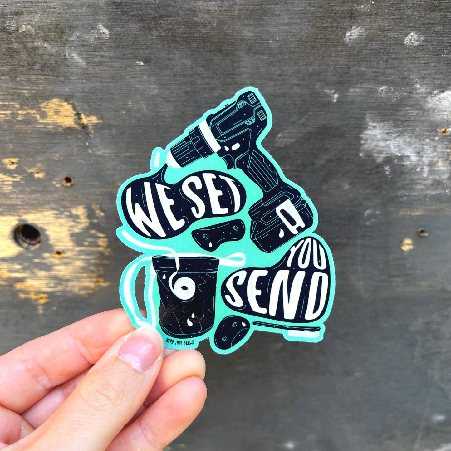 We Set, You Send Climbing Die-Cut Sticker